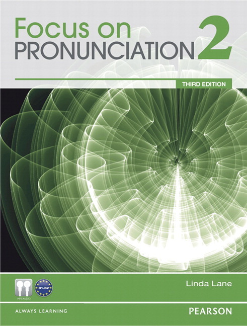 Focus on Pronunciation 2 Third Edition